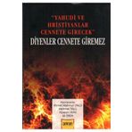 Yahudiler Ve Hıristiyanlar Cennete Girecek Diyenler Cennete Giremez,cübbeli Ahmet Mahmut Ünlü,arifan