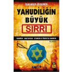 YAHUDİLİĞİN BÜYÜK SIRRI YAHUDILIK - SABETAYCILIK - SIYONIZM VE TÜRKİYE'DE YAHUDILIK - İSKENDER ÖZDEMİR
