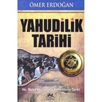 YAHUDILIK TARIHI HZ. MUSA'DAN İSRAİL'E YAHUDILERIN TARIHI - ÖMER ERDOĞAN