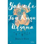 Yakalı Toy Kuşu Uçsana Yasemin Onat
