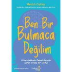 Yakamoz Yayınları Ben Bir Bulmaca Değilim - Meabh Collins