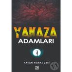 Yakaza Adamlar - Hakan Yılmaz Çebi