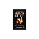 Yakılan İlk Kitap (İstiklal Harbimizin Esasları Neden Yakıldı?) - Feridun Kandemir