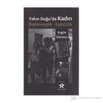 YAKIN DOĞU'DA KADIN DIŞLANMIŞLIK - EŞİTSİZLİK - ERGÜN SÖNMEZ