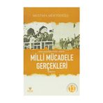Yakın Geçmişin Perde Arkası Milli Mücadele Gerçekleri İkinci Cilt-Mustafa Müftüoğlu