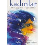 Yakın Kitabevi Kadınlar - Aşkları Yapıtları ve Yalnızlıkları