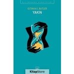 Yakın Octavia - E. Butler