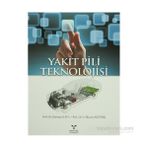 YAKIT PILI TEKNOLOJISI - DURMUŞ KAYA;H. HÜSEYİN ÖZTÜRK