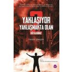 Yaklaşıyor Yaklaşmakta Olan 2 - Rüyalarınız - Tahir Şimşek