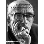 Yakup Kadri Karaosmanoğlu Türk Yazınında Gerçekçiliğin Temel Taşı - Sayıl Cengiz Gündoğdu