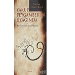 Yakup Peygamber’in Uzağında - Nurlan Nazlı Kaya