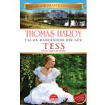 Yalan Bahçesinde Bir Gül Tess - Thomas Hardy