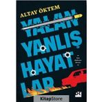 Yalan Yanlış Hayatlar - Altay Öktem
