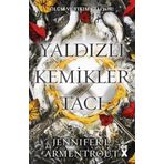 Yaldızlı Kemikler Tacı Kan ve Kül 3 - Jennifer L. Armentrout