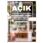 Yalıgraf Reklam Tabela Açık Kapalı Çalışma Saatleri Folyo Cama Yapıştırma