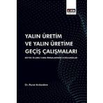Yalın Üretim ve Yalın Üretime Geçiş Çalışmaları - Murat Arslandere