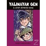 Yalınayak Gen Cilt: 5 - Bitmeyen Savaş - Keiji Nakazawa