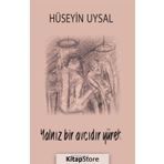 Yalnız Bir Avcıdır Yürek - Hüseyin Uysal