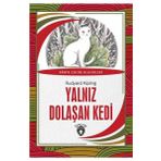 Yalnız Dolaşan Kedi Dünya Çocuk Klasikleri (7-12 Yaş)