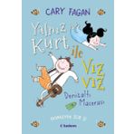 Yalnız Kurt İle Vızvız - Denizaltı Macerası - Cary Fagan