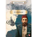 Yalnız Sultan 2. Abdülhamit - Tuna Duran