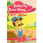 YALNIZ TAŞ DUVAR OLMAZ - HILAL ACAR
