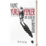 Yalnız Yürüyenler Sen Seversin Bahaneyi - Metin Baytok
