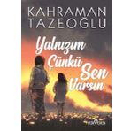 Yalnızım Çünkü Sen Varsın - Kahraman Tazeoğlu - Yediveren Yayınları