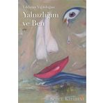 Yalnızlığım Ve Ben - Yıldırım Yiğitdoğan