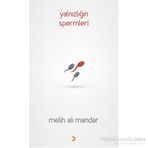 Yalnızlığın Spermleri - Melih Ali Mandar