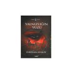YALNIZLIĞIN YÜZÜ - FERIHAN ATASOY