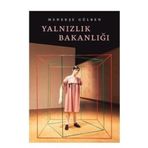 Yalnızlık Bakanlığı Menekşe Gülben