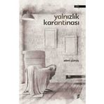 Yalnizlik Karantinasi - Adem Gumus 9786052901168