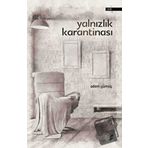 Yalnızlık Karantinası - Adem Gümüş