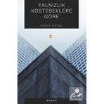 Yalnızlık Köstebeklere Göre Hande Ortay