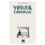 Yalnızlık Ömrümüzde - Derviş Beyhan