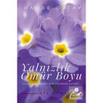 Yalnızlık Ömür Boyu - Hande Ortay