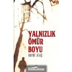 Yalnızlık Ömür Boyu - Hayri Ataş