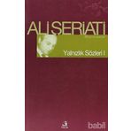 YALNIZLIK SÖZLERİ I - ALI ŞERİATİ