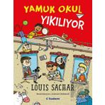 Yamuk Okul Yıkılıyor - Louis Sachar