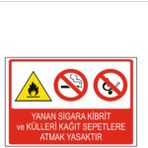Yanan Sigara, Kibrit ve Külleri Kağıt Sepetlere Atmak Yasaktır Dekota 3 mm Forex Uyarı 25 cm × 35