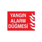 Yangın Alarm Düğmesi Uyarı Tabelası - 50x70 Alüminyum Kompozit Panel - Y32