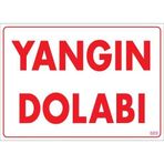 Yangın Dolabı Uyarı Levhası 25x35 Kod889