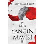 Yangın Mavisi Serisi 4 Kor - Binnur Şafak Nigiz
