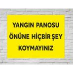 Yangın Panosu Önüne Hiçbir Şey Koymayınız- Uyarı Tabela Levhası 24X34 cm Polikarbon - 24 x 34 cm - 1 Adet