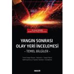 Yangın Sonrası Olay Yeri İncelemesi - Ercan Seyhan