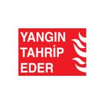 Yangın Tahrip Eder Uyarı Tabelası - 20x30 Alüminyum Kompozit Panel - Y64