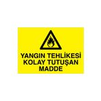 Yangın Tehlikesi Kolay Tutuşan Madde Uyarı Tabelası - 35x50 Alüminyum Kompozit Panel - YP6