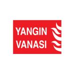 Yangın Vanası Uyarı Tabelası - 50x70 Alüminyum Kompozit Panel - Y17