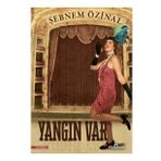 Yangın Var - Şebnem Özinal - Yediveren Yayınları
